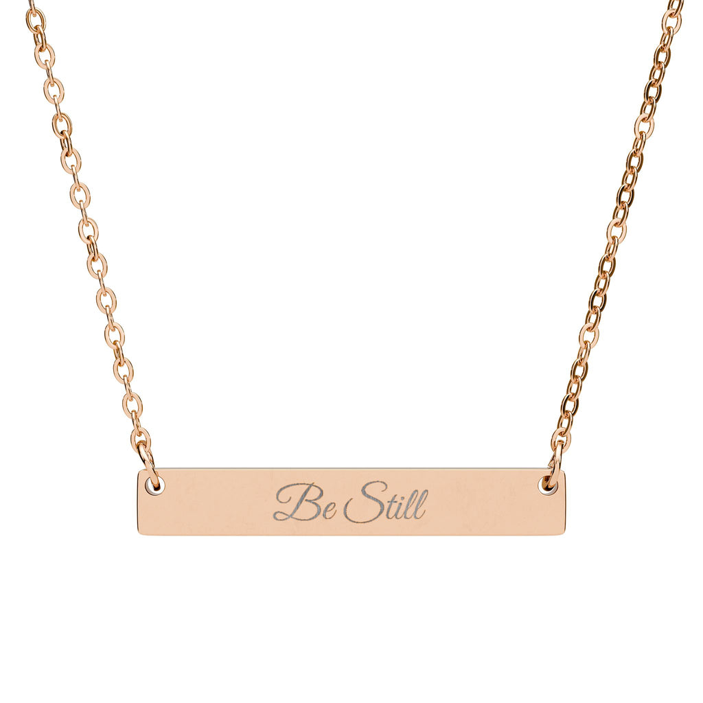 Be Still Necklace