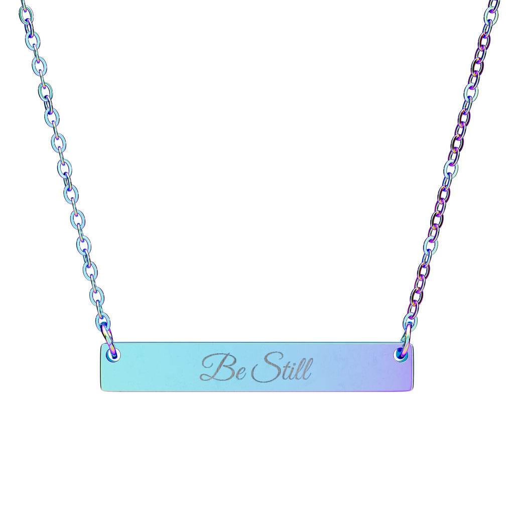 Be Still Necklace