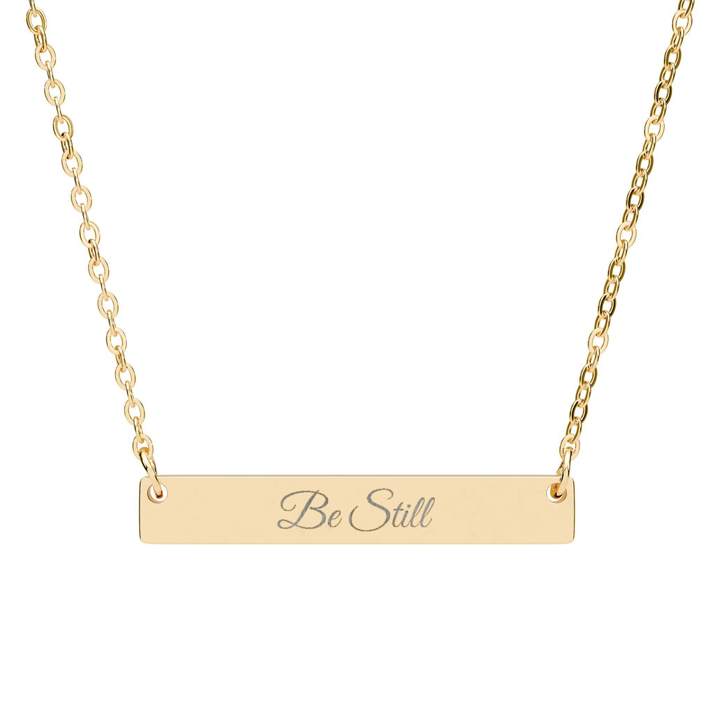 Be Still Necklace
